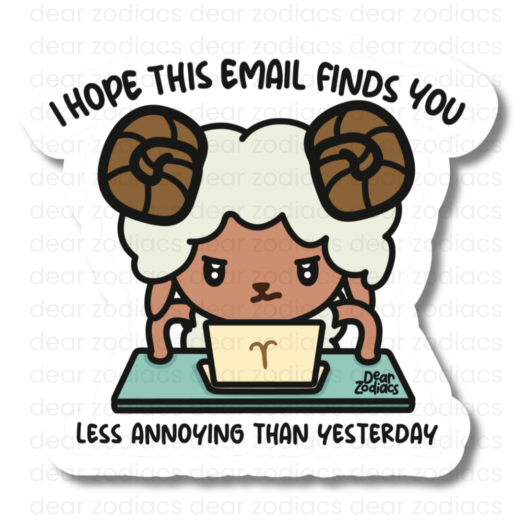 This Email Finds You Vinyl Sticker - Aries