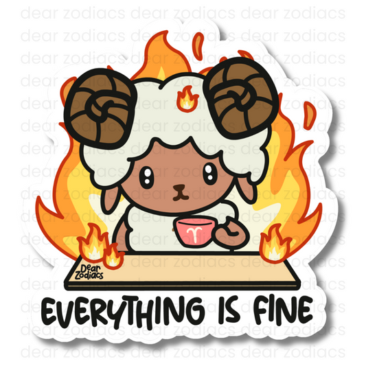 Everything is Fine Vinyl Sticker - Aries