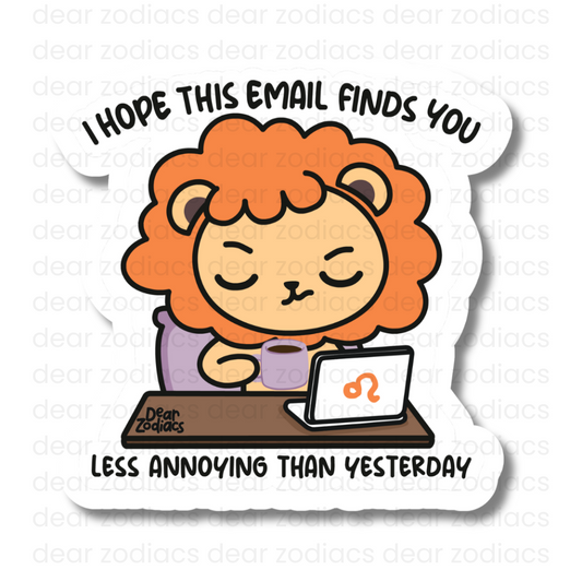 This Email Finds You Vinyl Sticker - Leo