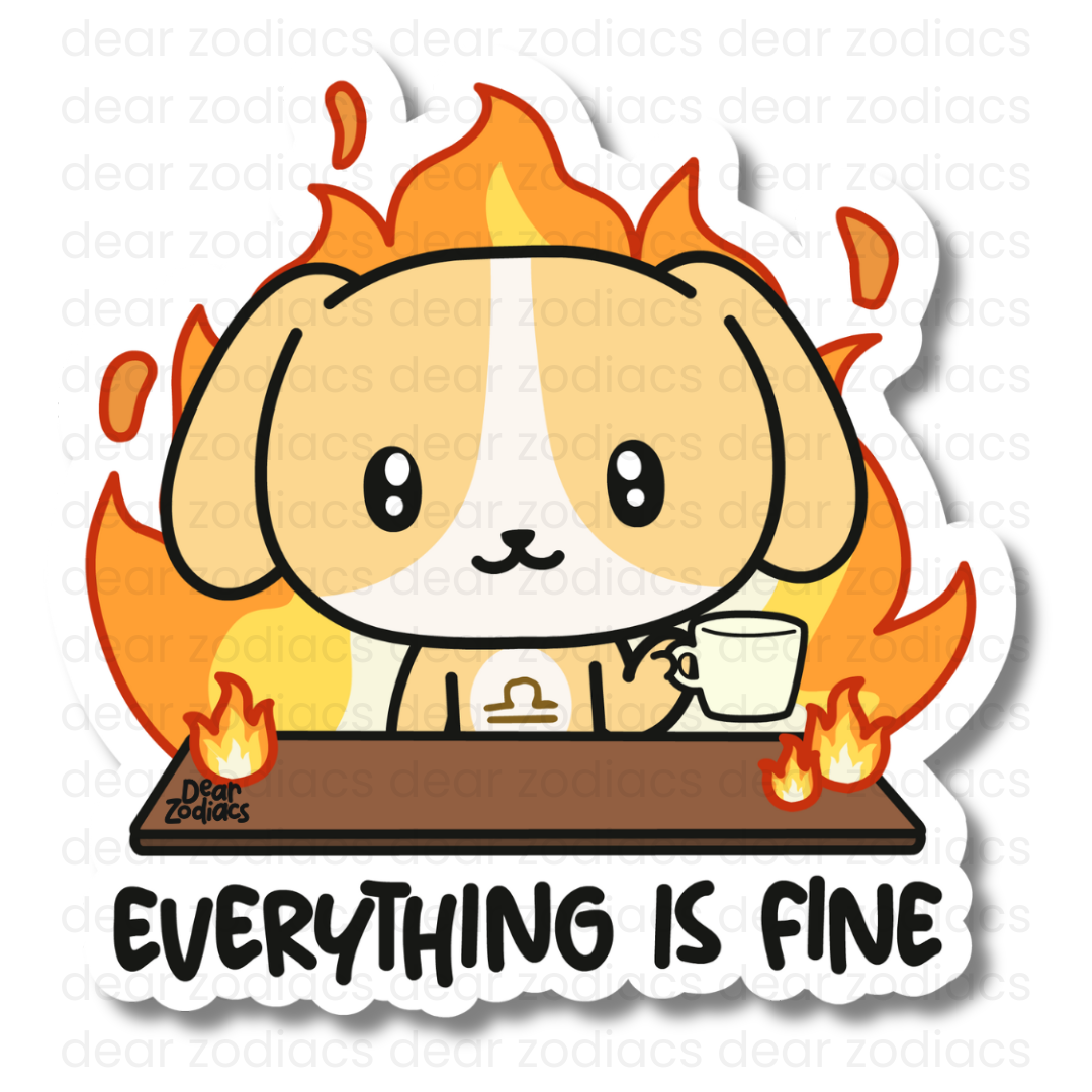 Everything is Fine Vinyl Sticker - Libra