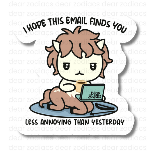 This Email Finds You Vinyl Sticker - Sagittarius