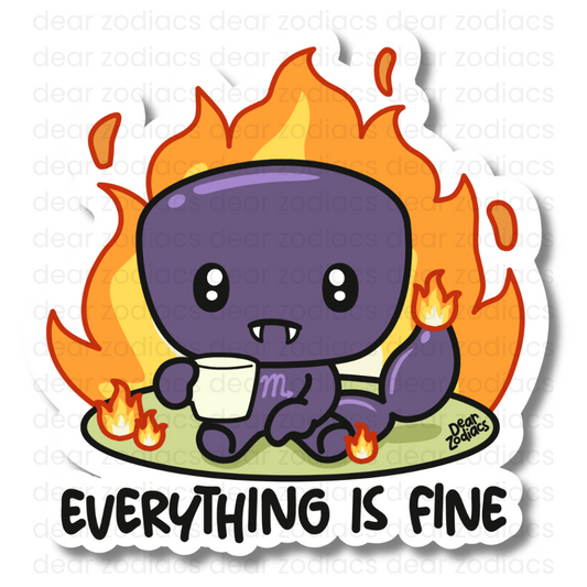 Everything is Fine Vinyl Sticker - Scorpio