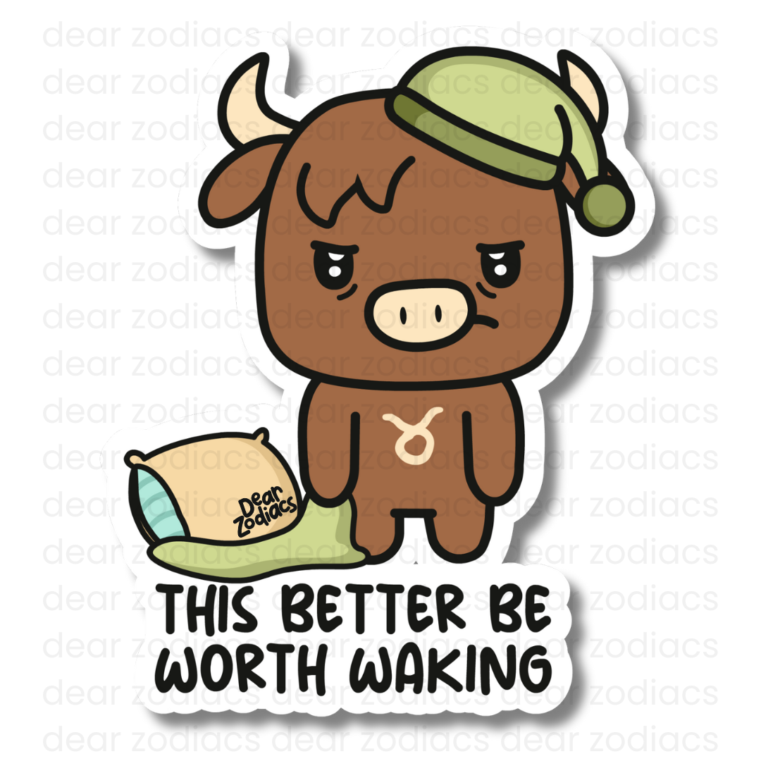 Waking Up Vinyl Sticker - Taurus